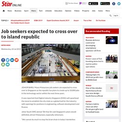 Job seekers expected to cross over to island republic - Metro News