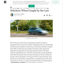 Seeking the Help of Drunk Driving Solicitors When Caught by the Law