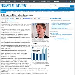 RBA sees no US-style housing meltdown