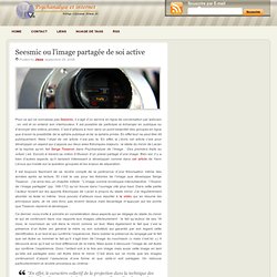 Seesmic ou l'image partagee de soi active