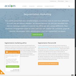 La segmentation de bases clients - Acxiom