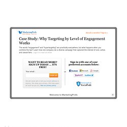 Segmentation - Case Study: Why Targeting by Level of Engagement Works