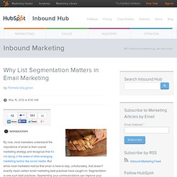 Why List Segmentation Matters in Email Marketing