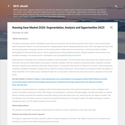 Running Gear Market 2020: Segmentation, Analysis and Opportunities 2023
