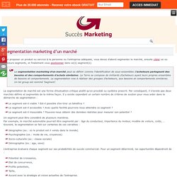 Segmentation de marché : clients comportement & besoins similaires