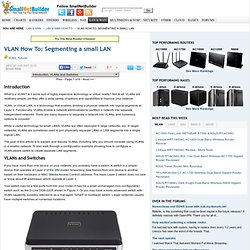 VLAN How To: Segmenting a small LAN