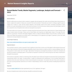 Rennet Market Trends, Market Segments, Landscape, Analysis and Forecast – 2023