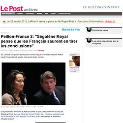Peillon-France 2: "Ségolène Royal pense que les Français sauront