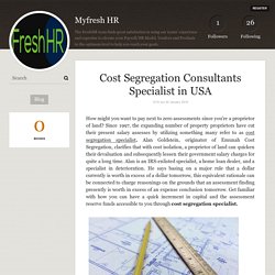 Cost Segregation Consultants Specialist in USA - Myfresh HR