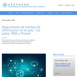 Red Vitruvio - Seguimiento de fuentes de información en la web. 1ra. parte: RSS y Pocket