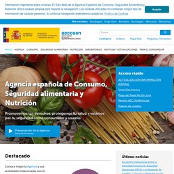 Aecosan - Agencia Española de Consumo, Seguridad Alimentaria y Nutrición