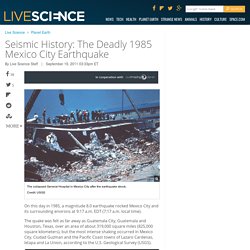 Seismic History: The Deadly 1985 Mexico City Earthquake