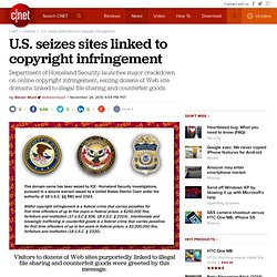 U.S. seizes sites linked to copyright infringement