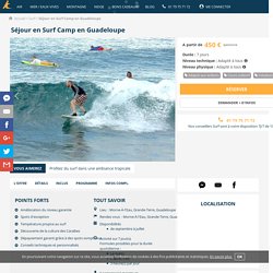 Séjour en Surf Camp en Guadeloupe, Morne-À-l'Eau - Kazaden