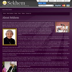 What is Sekhem? Learning Sekhem, Helen Belot, Sekhem