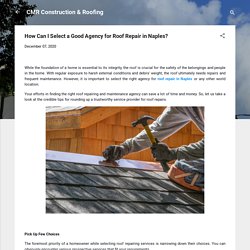 How Can I Select a Good Agency for Roof Repair in Naples?