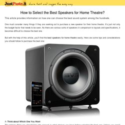 How to Select the Best Speakers for Home Theatre?