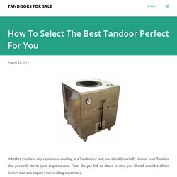 How To Select The Best Tandoor Perfect For You