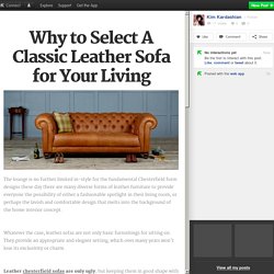 Why to Select A Classic Leather Sofa for Your Living