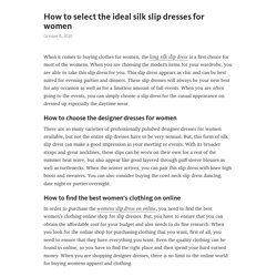 How to select the ideal silk slip dresses for women