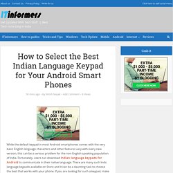 How to Select the Best Indian Language Keypad for Your Android Smart Phones
