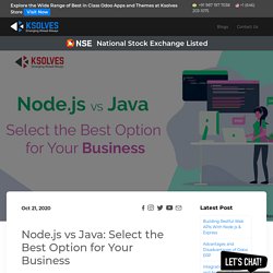 NodeJS vs Java: Which One Is A Better ?