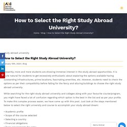 How to Select the Right Study Abroad University? - AEC
