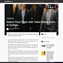 Select Your Style with Tailor Made Suits in Sydney