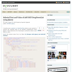 Selected Text and Value of ASP.NET DropDownList using jQuery