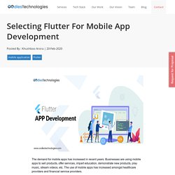 Selecting Flutter For Mobile App Development