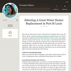 Selecting A Great Water Heater Replacement in Port St Lucie