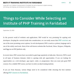 Things to Consider While Selecting an Institute of PHP Training in Faridabad