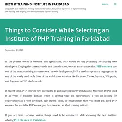 Things to Consider While Selecting an Institute of PHP Training in Faridabad