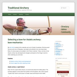Selecting a bow for Asiatic archery: bow mechanics