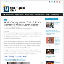 Selection of Best Mid-Century Modern Chair Style Furniture