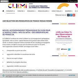 UNE SÉLECTION DES RESSOURCES DE FRANCE MEDIAS MONDE - CLEMI