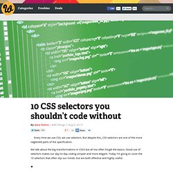 10 CSS selectors you shouldn’t code without