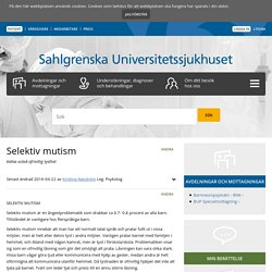 Selektiv mutism - Sahlgrenska Universitetssjukhuset