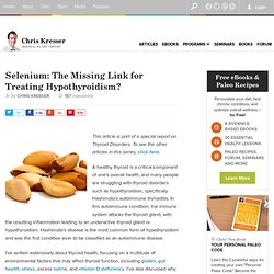 Selenium: The Missing Link for Treating Hypothyroidism?