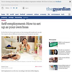 Self-employment: How to set up as your own boss