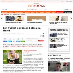 Self Publishing: Second Class No More?