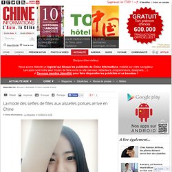 La mode des selfies de filles aux aisselles poilues arrive en Chine