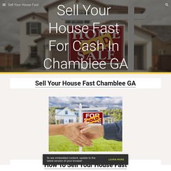 Sell Your House Fast - Sell Your House Fast Chamblee GA