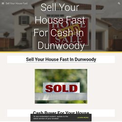 Sell Your House Fast - Sell Your House Fast Dunwoody