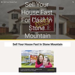 Sell Your House Fast - Sell Your House Fast Stone Mountain
