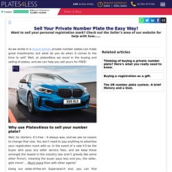 Sell Your Private Plate The Easy Way!
