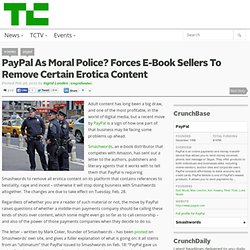 PayPal As Moral Police? Forces E-Book Sellers To Remove Certain Erotica Content