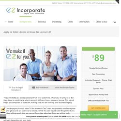Apply for Seller’s Permit or Resale Tax License Online - EZ Incorporate