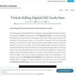 Twitch Selling Digital Gift Cards Now – McAfee Activate