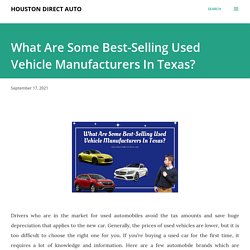 What Are Some Best-Selling Used Vehicle Manufacturers In Texas?